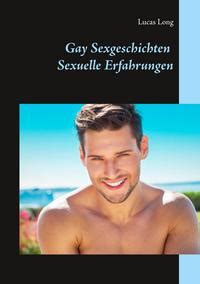 gaygeschichten mann|Gaymänner Geschichten die dein Herz in Wallungen bringen..